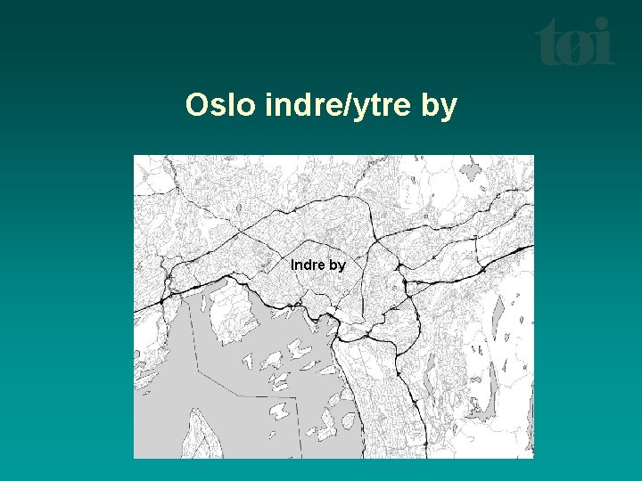 Oslo indre/ytre by Indre by 
