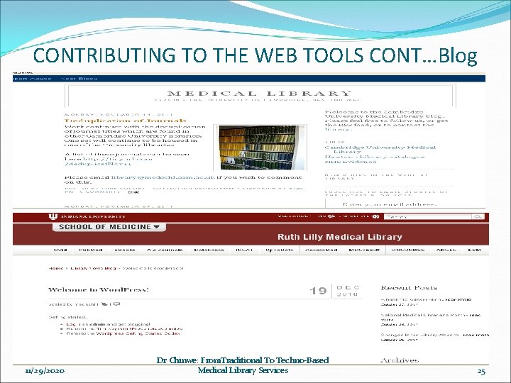 CONTRIBUTING TO THE WEB TOOLS CONT…Blog 11/29/2020 Dr Chinwe: From. Traditional To Techno-Based Medical