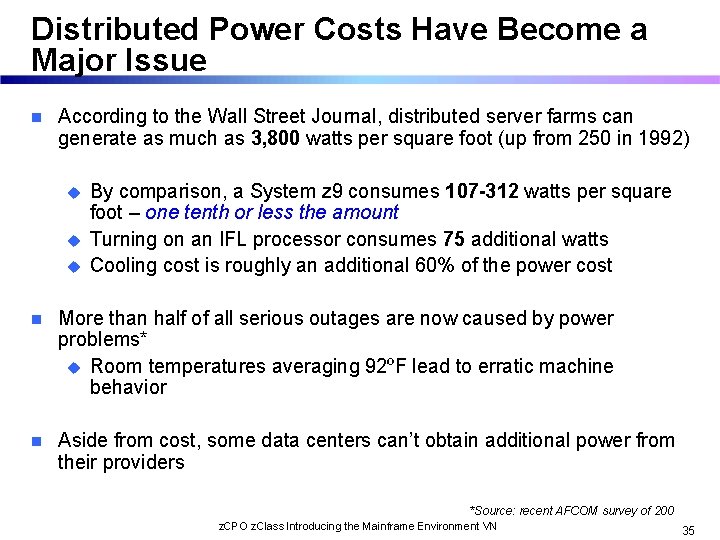 Distributed Power Costs Have Become a Major Issue n According to the Wall Street