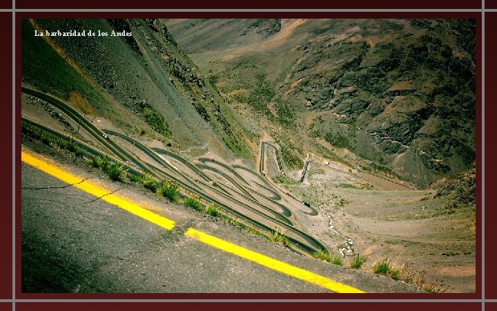 La barbaridad de los Andes 