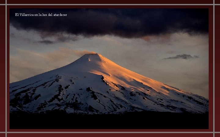 El Villarrica en la luz del atardecer 