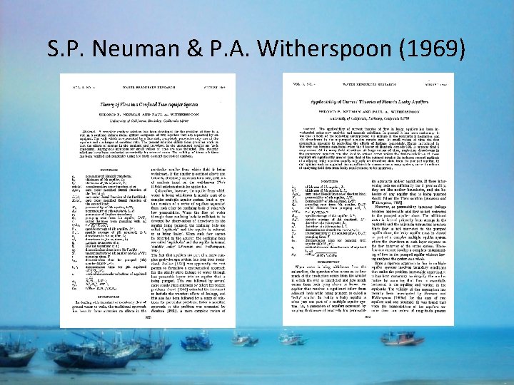 S. P. Neuman & P. A. Witherspoon (1969) 