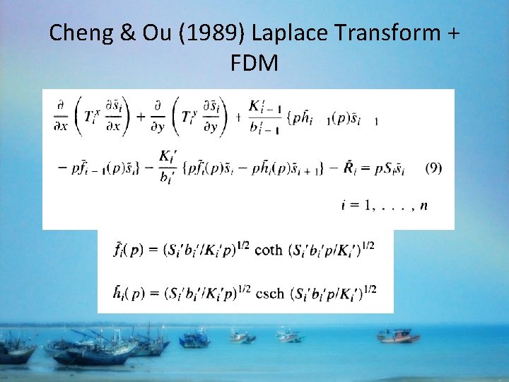 Cheng & Ou (1989) Laplace Transform + FDM 