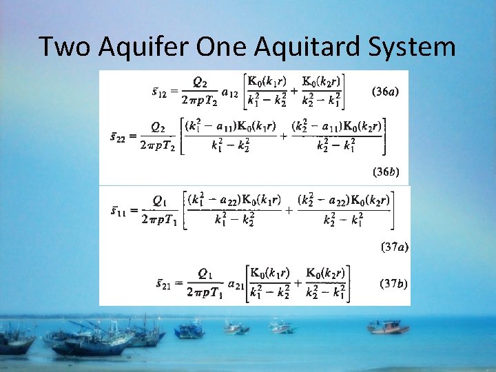 Two Aquifer One Aquitard System 