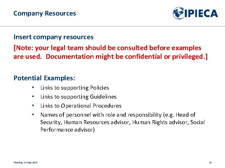 Company Resources Insert company resources [Note: your legal team should be consulted before examples