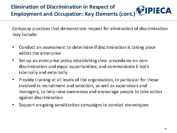 Elimination of Discrimination in Respect of Employment and Occupation: Key Elements (cont. ) Company
