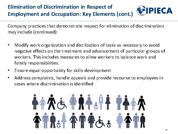 Elimination of Discrimination in Respect of Employment and Occupation: Key Elements (cont. ) Company