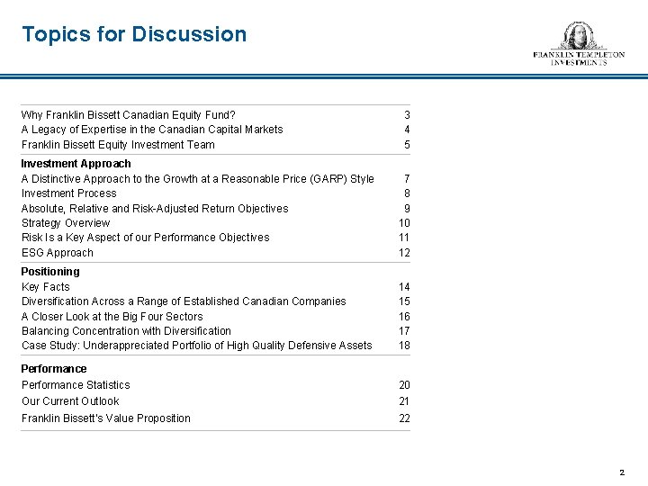 Topics for Discussion Why Franklin Bissett Canadian Equity Fund? A Legacy of Expertise in