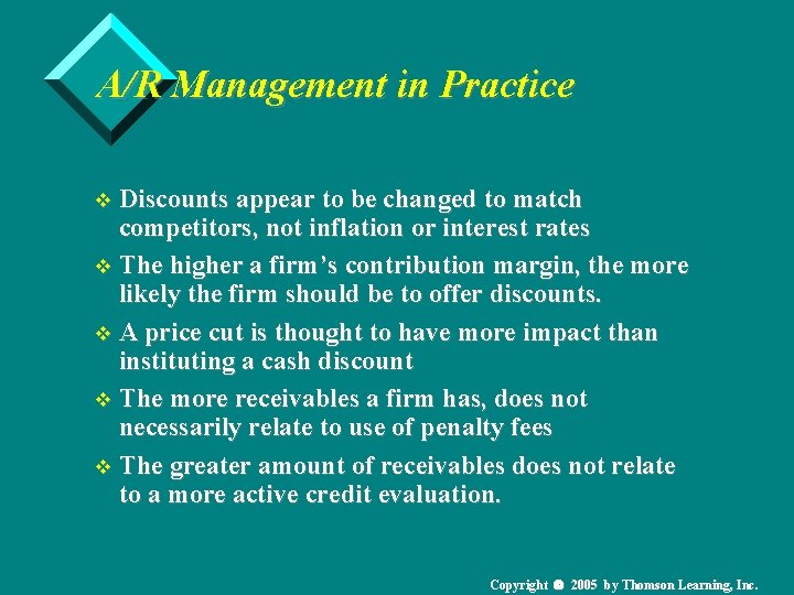 A/R Management in Practice v Discounts appear to be changed to match competitors, not