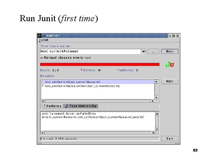 Run Junit (first time) 52 