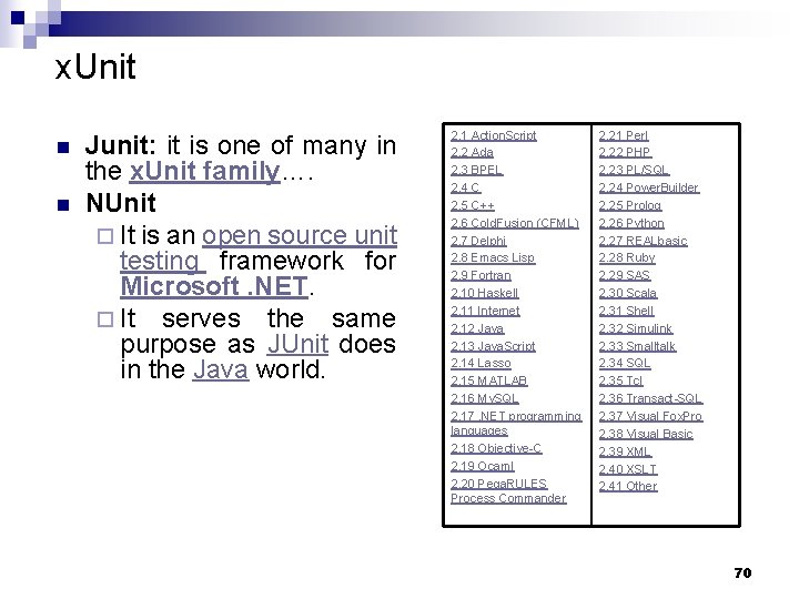 x. Unit n n Junit: it is one of many in the x. Unit