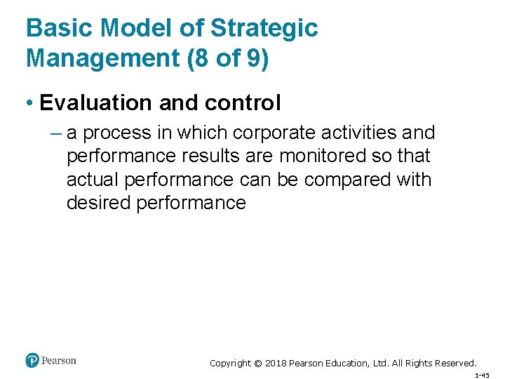 Basic Model of Strategic Management (8 of 9) • Evaluation and control – a