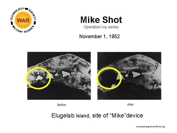 Mike Shot Operation Ivy series November 1, 1952 Before After Elugelab Island, site of