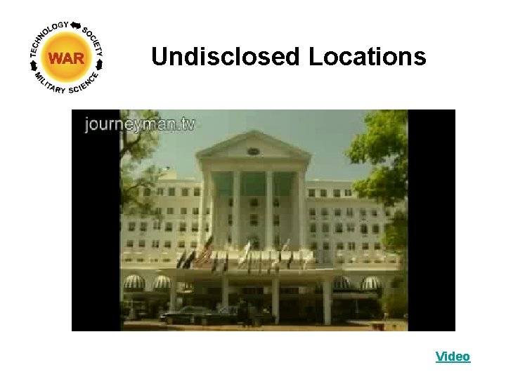 Undisclosed Locations Video 