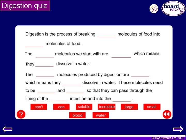 Digestion quiz © Boardworks Ltd 2003 