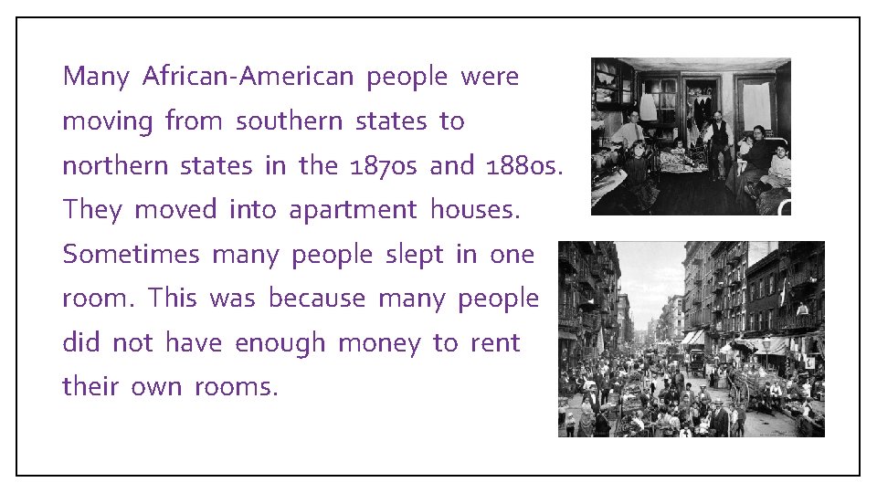  Many African-American people were moving from southern states to northern states in the