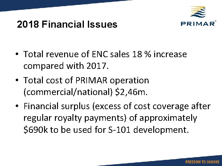 2018 Financial Issues • Total revenue of ENC sales 18 % increase compared with