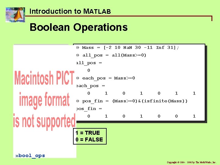 Introduction to MATLAB Boolean Operations » » Mass = [-2 10 Na. N 30 Introduction to MATLAB Boolean Operations » » Mass = [-2 10 Na. N 30