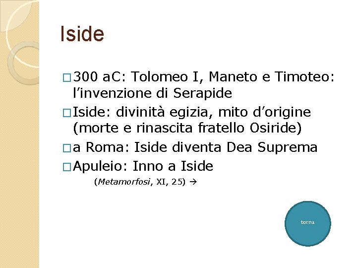 Iside � 300 a. C: Tolomeo I, Maneto e Timoteo: l’invenzione di Serapide �Iside: