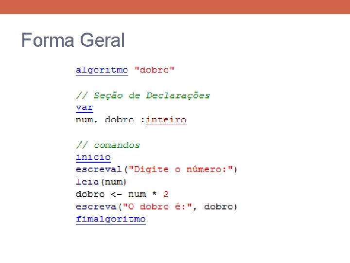 Forma Geral 
