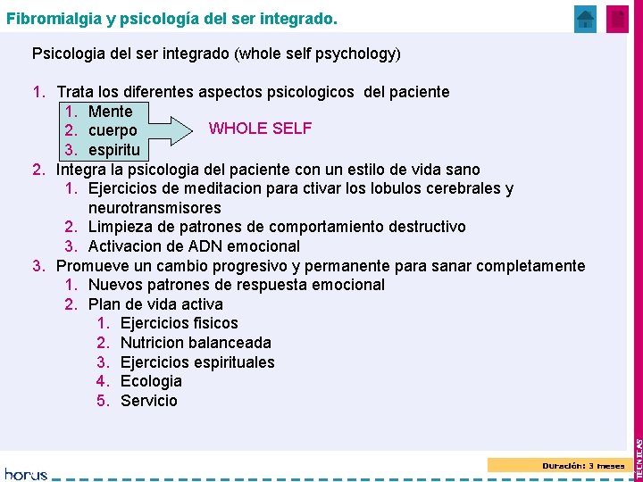 Fibromialgia y psicología del ser integrado. Psicologia del ser integrado (whole self psychology) Duración: