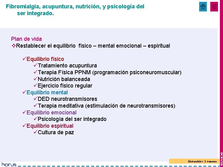 Fibromialgia, acupuntura, nutrición, y psicología del ser integrado. Plan de vida v. Restablecer el
