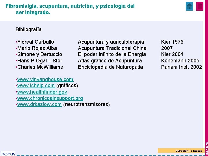 Fibromialgia, acupuntura, nutrición, y psicología del ser integrado. Bibliografía • Floreal Carballo • Mario