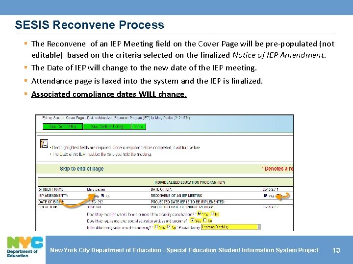 SESIS Reconvene Process § The Reconvene of an IEP Meeting field on the Cover