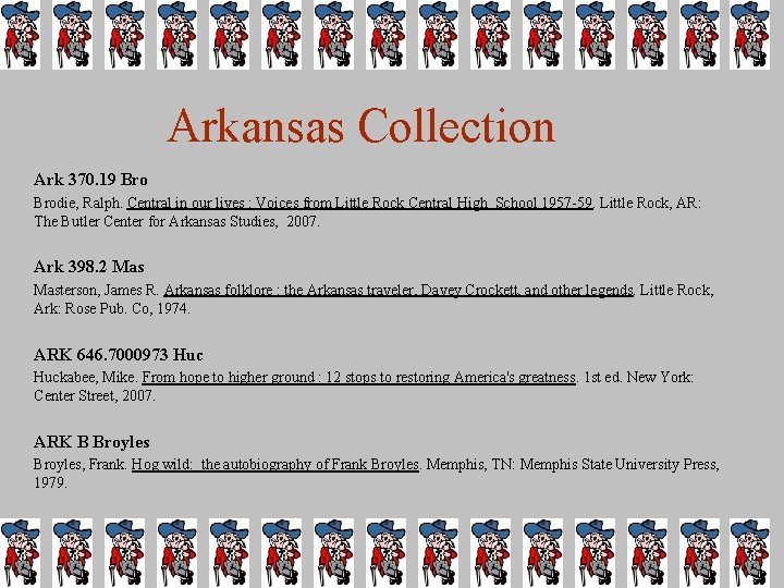 Arkansas Collection Ark 370. 19 Brodie, Ralph. Central in our lives : Voices from