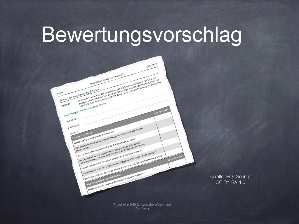 Bewertungsvorschlag Quelle: Frau. Sonnig CC BY SA 4. 0 R. Loheit m. Bd. B