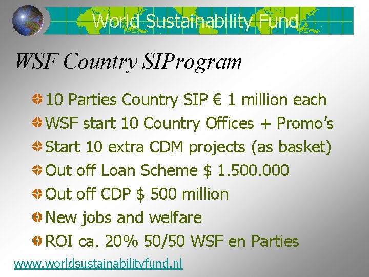 World Sustainability Fund WSF Country SIProgram 10 Parties Country SIP € 1 million each