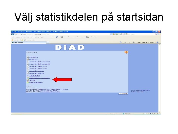 Välj statistikdelen på startsidan 