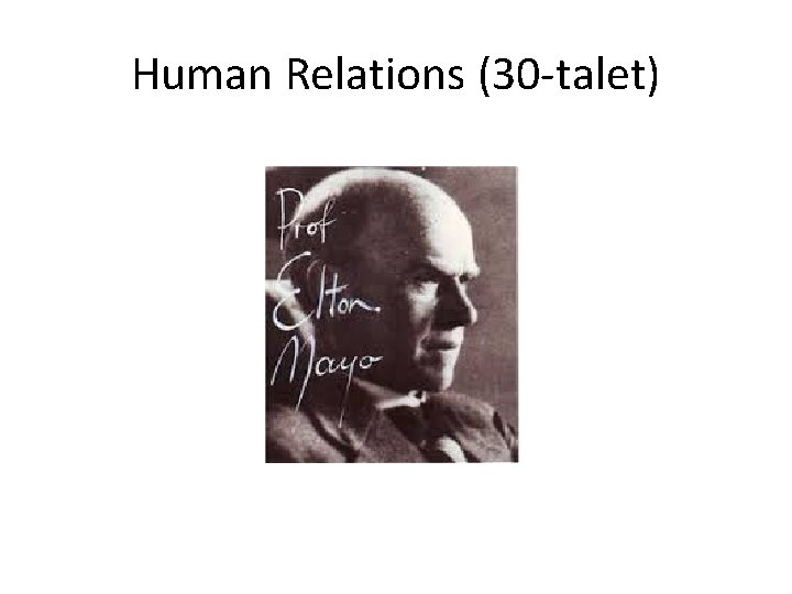 Human Relations (30 -talet) 