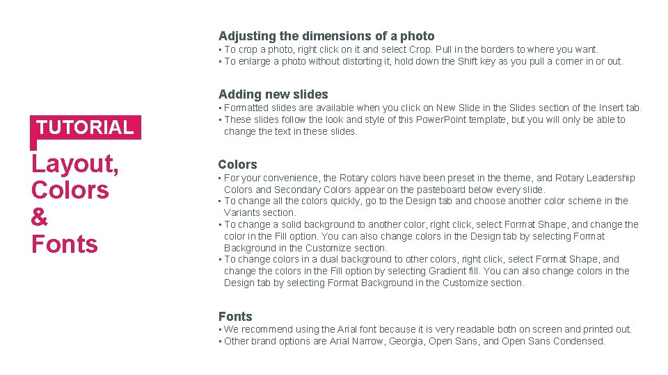 Adjusting the dimensions of a photo • To crop a photo, right click on Adjusting the dimensions of a photo • To crop a photo, right click on