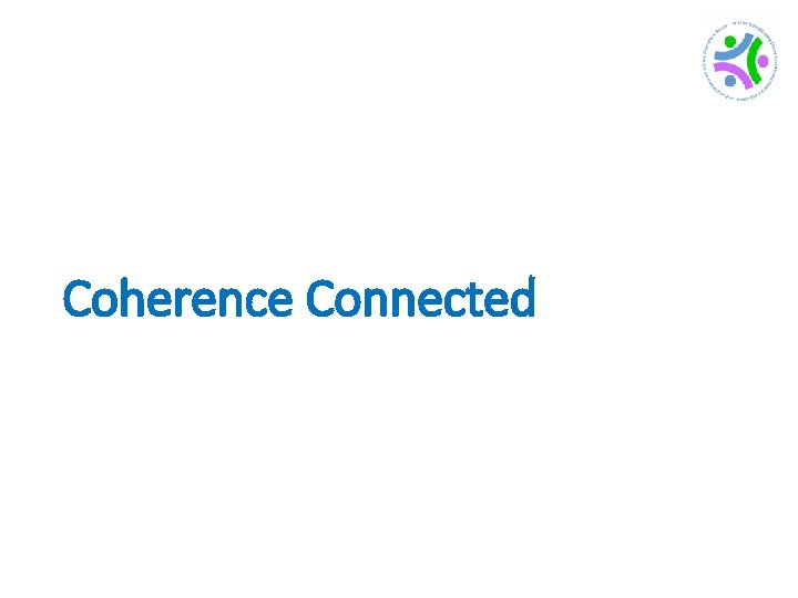 Coherence Connected 