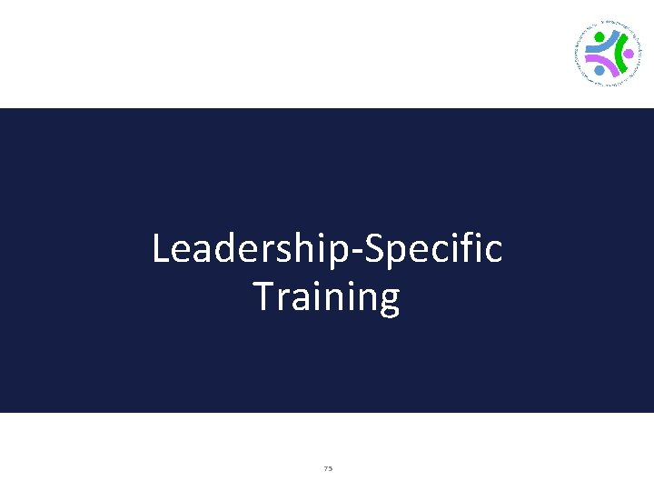 Leadership-Specific Training 75 