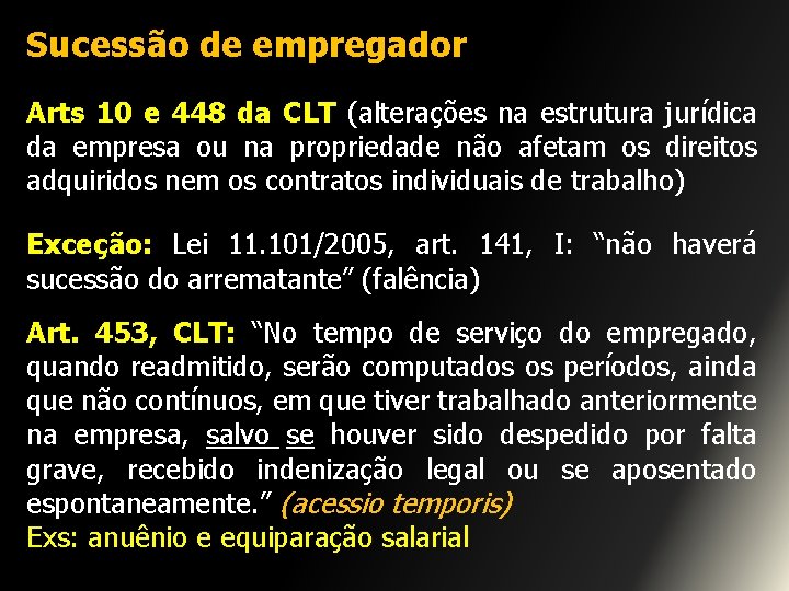 Sucessão de empregador Arts 10 e 448 da CLT (alterações na estrutura jurídica da