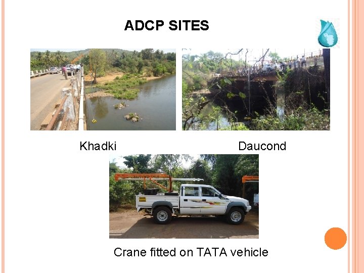 ADCP SITES Khadki Daucond Crane fitted on TATA vehicle 