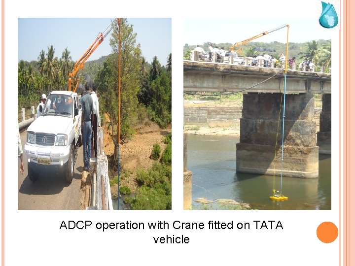 ADCP operation with Crane fitted on TATA vehicle 