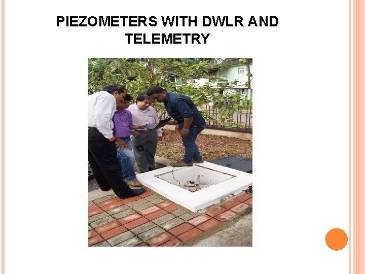 PIEZOMETERS WITH DWLR AND TELEMETRY 