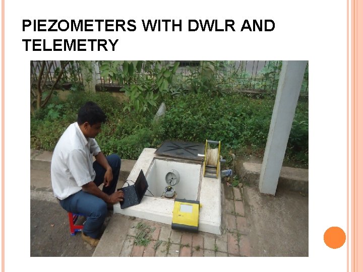 PIEZOMETERS WITH DWLR AND TELEMETRY 