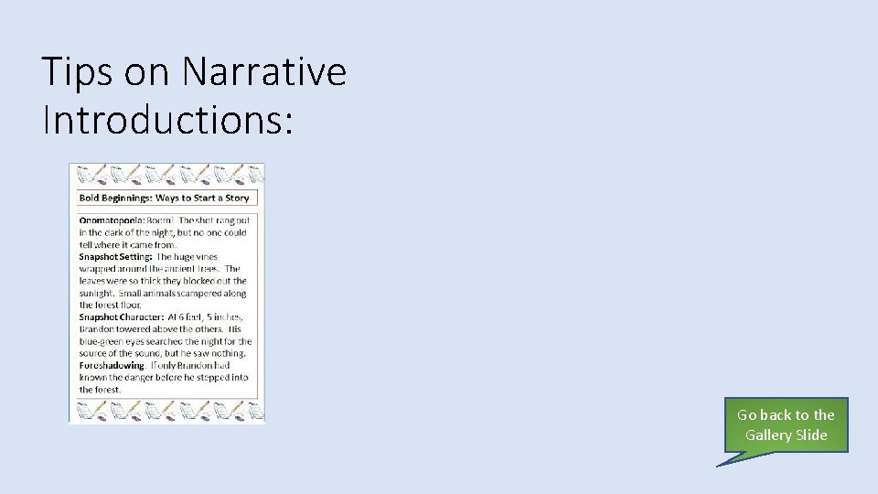 Tips on Narrative Introductions: Go back to the Gallery Slide 