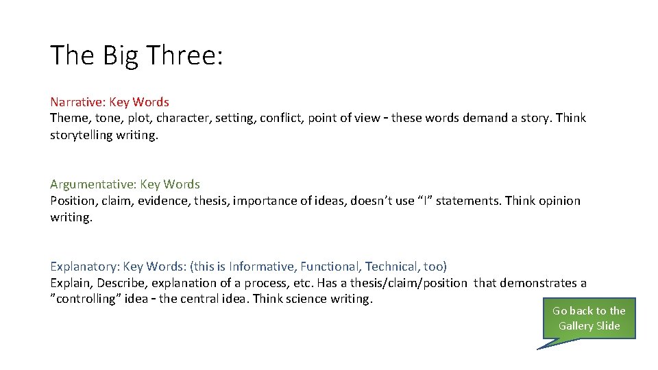 The Big Three: Narrative: Key Words Theme, tone, plot, character, setting, conflict, point of