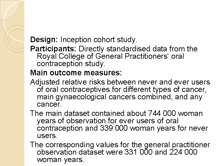 Design: Inception cohort study. Participants: Directly standardised data from the Royal College of General