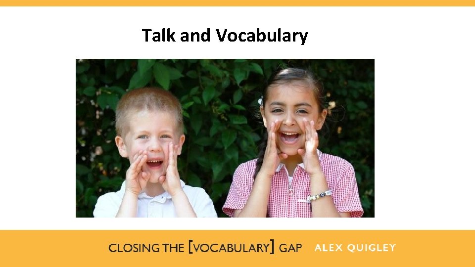 Talk and Vocabulary 