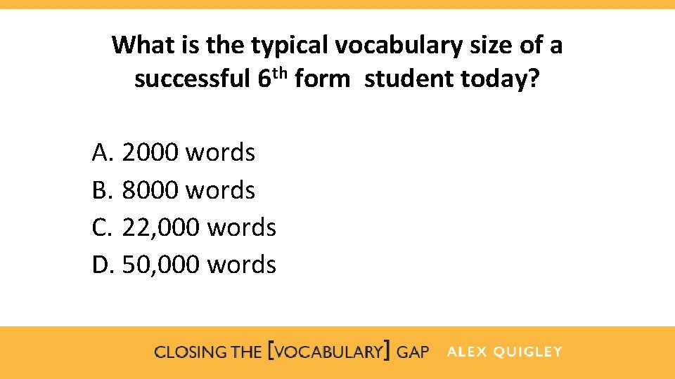 What is the typical vocabulary size of a successful 6 th form student today?