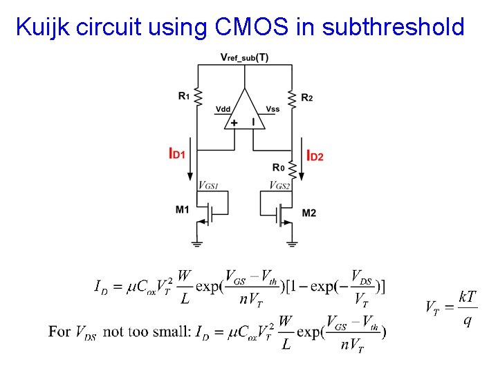 Kuijk circuit using CMOS in subthreshold 