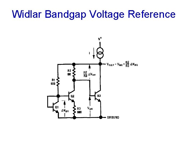 Widlar Bandgap Voltage Reference 
