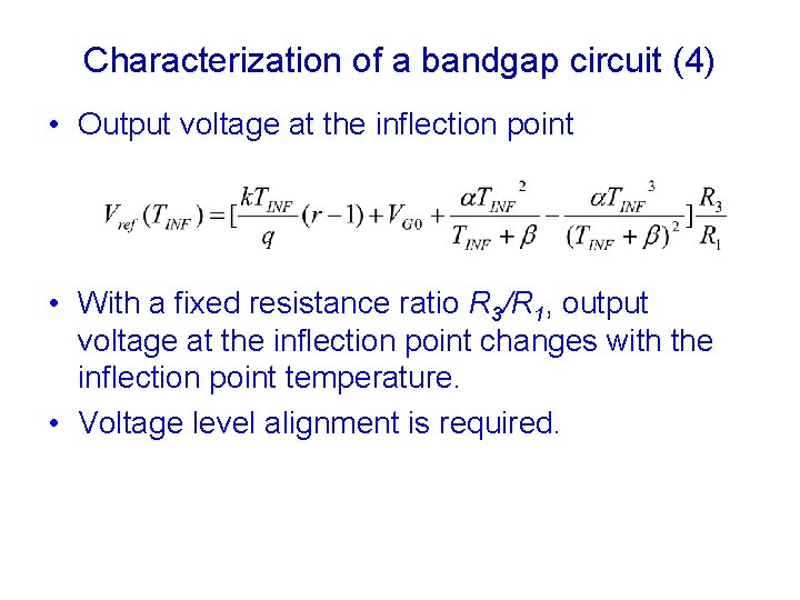 Characterization of a bandgap circuit (4) • Output voltage at the inflection point •