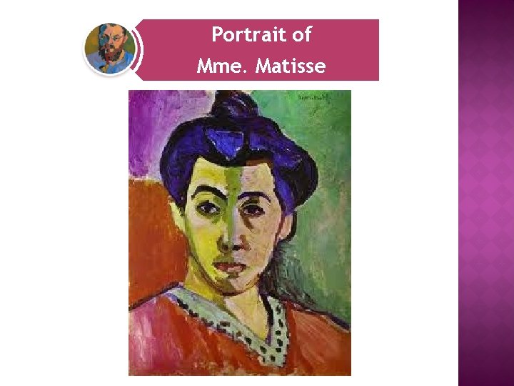 Portrait of Mme. Matisse 